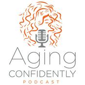 Podcast Aging Confidently Podcast
