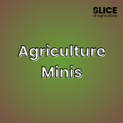 Podcast Agriculture Minis