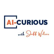 Podcast AI-Curious with Jeff Wilser