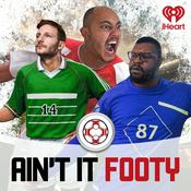 Podcast Ain’t It Footy