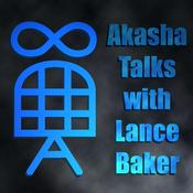 Podcast Akasha Talks with Lance Baker