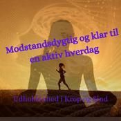 Podcast Modstandsdygtig og klar til en aktiv hverdag: Udholdenhed i Krop-Sind