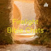 Podcast Firelight Bible Chats