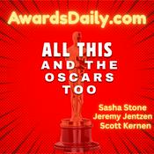 Podcast All This and the Oscars Too Podcast