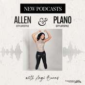 Podcast Allen City Lifestyle with Angi Burns