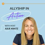 Podcast Allyship in Action