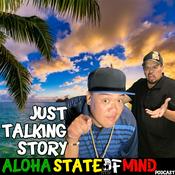 Podcast Aloha State Of Mind Podcast