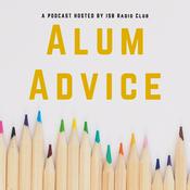 Podcast Alum Advice
