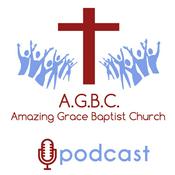 Podcast Amazing Grace Baptist Church Mount Airy