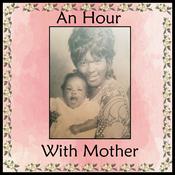 Podcast An Hour With Mother