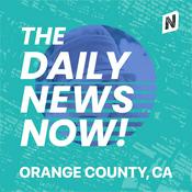 Podcast Orange County News Today | 2 Min News | The Daily News Now!