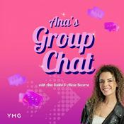 Podcast Ana's Group Chat Podcast