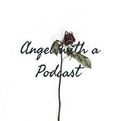 Podcast Angel with a Podcast