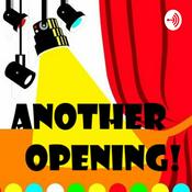 Podcast Another Opening!