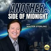Podcast Another Side of Midnight with Walter Sterling
