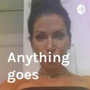 Podcast Anything goes