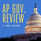 Podcast AP Gov. Review w/Mr. Giles