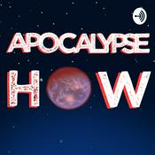 Podcast Apocalypse How