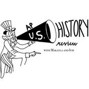 Podcast APUSH Review with Makayla and Ivie