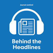 Podcast Archive: Behind the Headlines
