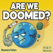 Podcast Are We Doomed?