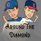 Podcast Around the Diamond with Jake and Thomas