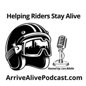Podcast Arrive Alive! The Motorcycle Safety Podcast