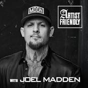 Podcast Artist Friendly with Joel Madden