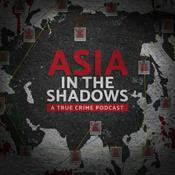 Podcast Asia In The Shadows