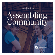 Podcast Assembling Community