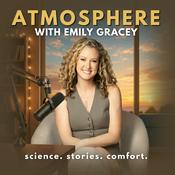 Podcast Atmosphere with Emily Gracey