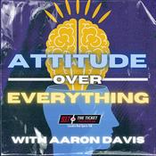 Podcast Attitude Over Everything - 93.7 The Ticket KNTK