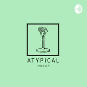 Podcast Atypical