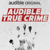 Podcast Audible True Crime