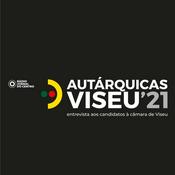 Podcast Autárquicas 2021 - Entrevistas candidatos Viseu