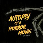 Podcast Autopsy of a Horror Movie