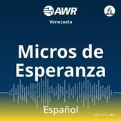 Podcast AWR en Espanol - Micros de Esperanza