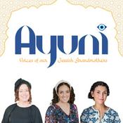 Podcast Ayuni: Voices of our Jewish Grandmothers