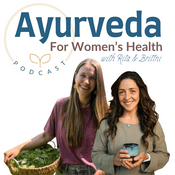 Podcast Ayurveda For Women's Health