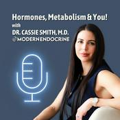 Podcast Hormones, Metabolism & You!