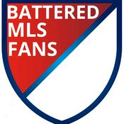 Podcast Battered MLS Fans