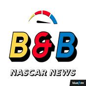 Podcast Beating and Banging: NASCAR News