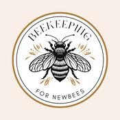 Podcast Beekeeping For Newbees®