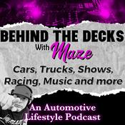 Podcast Behind the Decks with Maze