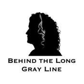 Podcast Behind The Long Gray Line