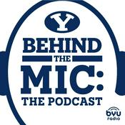 Podcast Behind the Mic: The Podcast