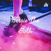 Podcast Bessie The Goth