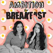 Podcast Best Of Ambition for Breakfast