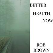 Podcast Better Health Now