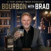 Podcast Bourbon with Brad